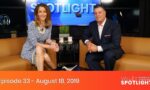 Episode 33 - August 18, 2019 | Valley Spotlight