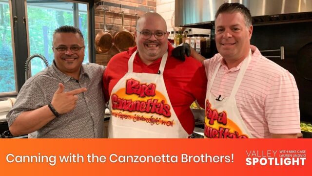 Canning with the Canzonetta Brothers!