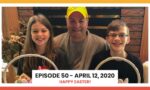 Episode 50 - April 12, 2020 | Valley Spotlight