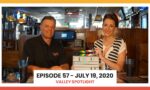 Episode 57 - July 19, 2020 | Valley Spotlight