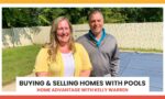 Buying or Selling a Home with a Pool