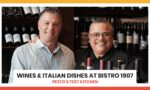 Wine Selection & Italian Dishes at Bistro 1907