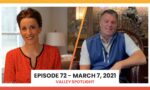 Episode 72 - March 7, 2021 | Valley Spotlight