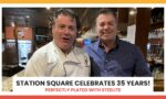 Station Square Celebrates 35 Years!