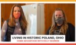 Living in Historic Poland, Ohio