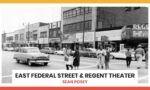 East Federal Street and the Regent Theater