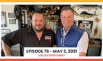 Episode 76 - May 2, 2021 | Valley Spotlight