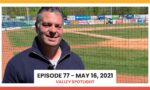 Episode 77 - May 16, 2021 | Valley Spotlight