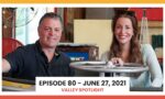 Episode 80 - June 27, 2021 | Valley Spotlight