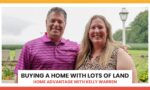 Buying A Home with Lots of Land