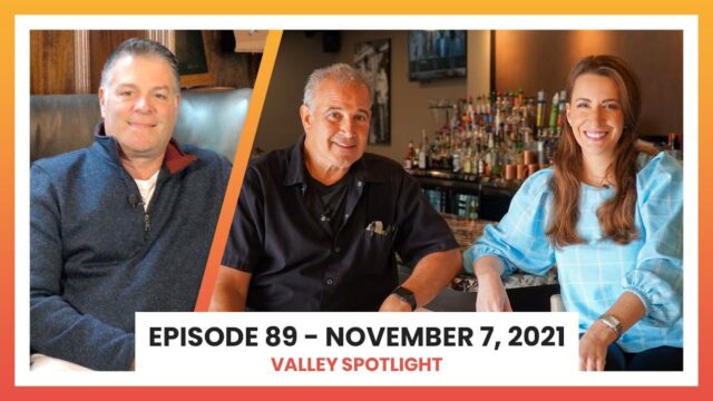 Episode 89 - November 7, 2021 | Valley Spotlight