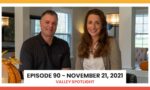 Episode 90 - November 21, 2021 | Valley Spotlight