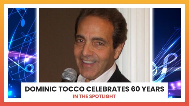 Dominic Tocco Celebrates 60 Years