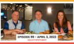 Episode 99 - April 3, 2022 | Valley Spotlight