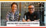 Bistro 1907 Celebrates 5 Years!