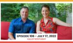 Episode 106, July 17, 2022 | Valley Spotlight