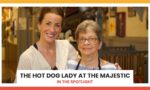 The Hot Dog Lady at the Majestic