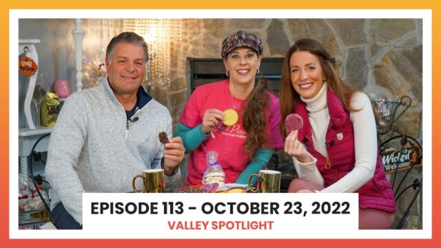 Episode 113 - October 23, 2022 | Valley Spotlight