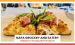 NAPA Grocery and Eatery