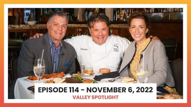 Episode 114 - November 6, 2022 | Valley Spotlight