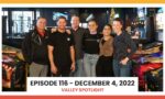 Episode 116 - December 4, 2022 | Valley Spotlight