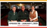 Episode 118 - January 1, 2023 | Valley Spotlight